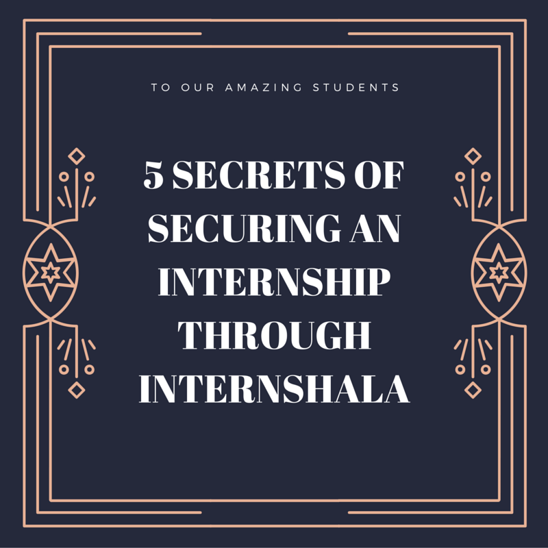 The five secrets of securing an internship through Internshala