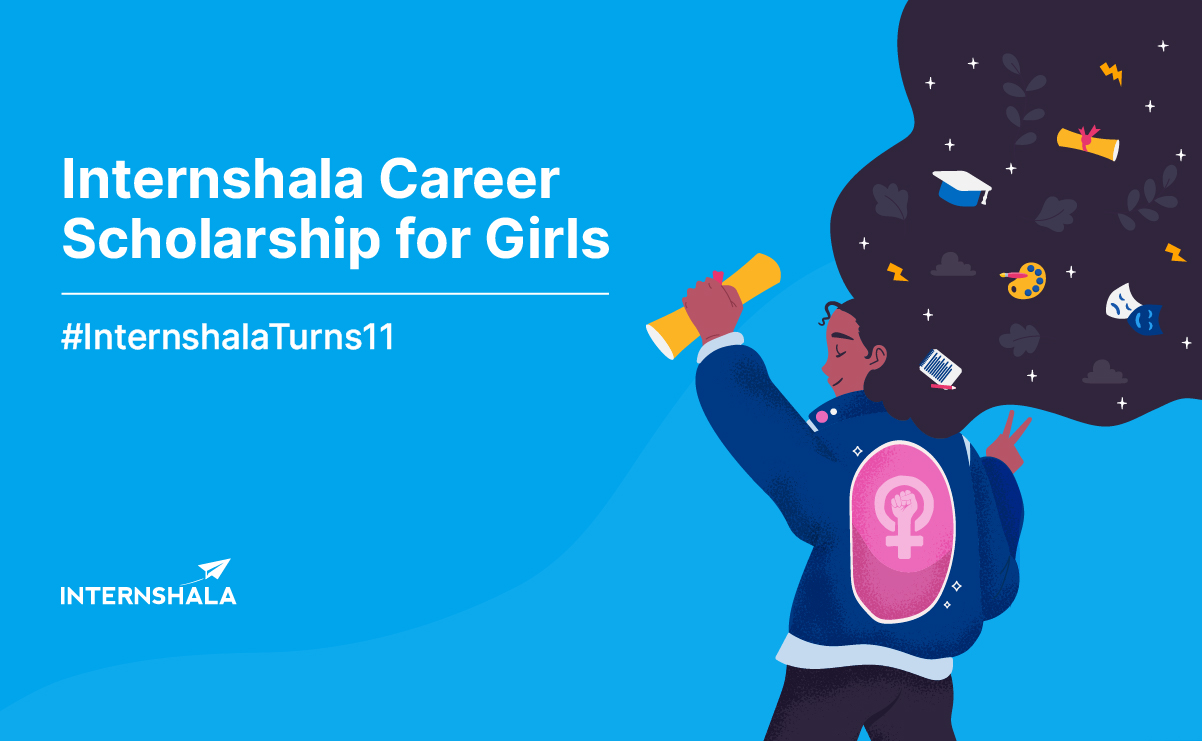 Internshala Career Scholarship for Girls 2022
