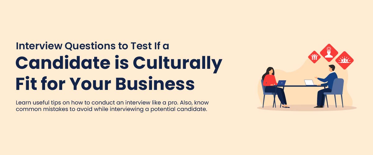 Interview Questions for Culture Fit